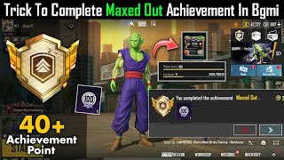 Trick To Complete Maxed Out Achievement In Bgmi 🔥 Bgmi New Achievement [upl. by Aleiram238]