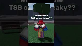 Why is bro getting freaky roblox thestrongestbattlegrounds tsb leak [upl. by Asaret]