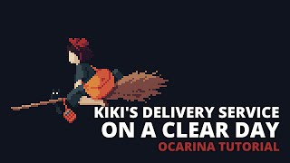 Kikis Delivery Service  On a Clear Day  Ocarina tutorial  tabs [upl. by Mortensen]