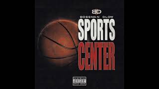 BossMan Dlow  SportsCenter Instrumental [upl. by Ynohtnacram]