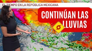 El pronóstico del tiempo en México sábado 28 y domingo 29 de Septiembre  El clima de hoy [upl. by Angelo]