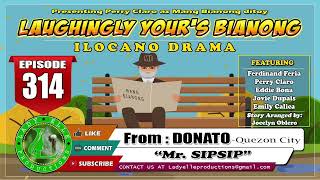 LAUGHINGLY YOURS BIANONG 105 COMPILATION  ILOCANO DRAMA  LADY ELLE PRODUCTIONS [upl. by Corrine]