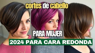 CORTES de CABELLO para cara REDONDA MEJORES cortes de CABELLO para MUJER 2024 [upl. by Turnbull]