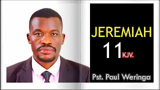 Jeremiah 11 KJV  Pastor Paul Wewringa [upl. by Himelman]