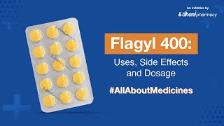 Dhani Health  Flagyl 400 Uses Benefits Side Effects Dosage amp Safety Advice [upl. by Sheryl770]