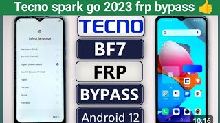 Tecno bf7 Frp bypass android 12  tecno spark go 2023 frp bypassopmobiletechnician [upl. by Eemaj]