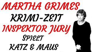 KRIMI Hörspiel  Martha Grimes  INSPEKTOR JURY SPIELT KATZ UND MAUS 2003 [upl. by Cathryn]