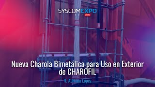 Nueva Charola Bimetálica para Uso en Exterior de CHAROFIL ft Adriana López [upl. by Edora847]