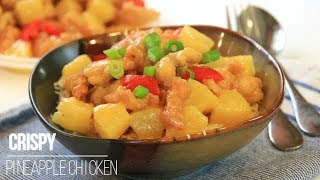 Crispy Pineapple Chicken  Better than Takeout in 30 Minutes [upl. by Anelaj]