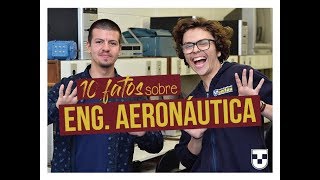 10 FATOS SOBRE ENGENHARIA AERONÁUTICA [upl. by Neelsaj861]