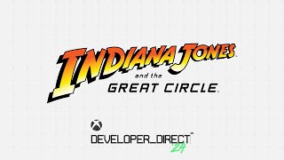 Indiana Jones and the Great Circle  Official Gameplay Reveal Trailer  Xbox Direct 2024 [upl. by Stieglitz]