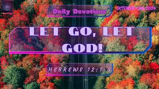 Let Go Let God  Daily Devotional With Prayer [upl. by Lola]