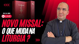 MUDANÇAS NO MISSAL ROMANO  Pe Gabriel Vila Verde [upl. by Etiam]