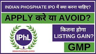 Indian Phosphate IPO Analysis • Indian Phosphate IPO Review • GMP • IPO • Dailystock [upl. by Vaughn]