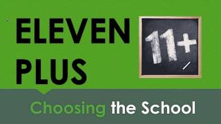 Eleven Plus 11  Choosing the Right Grammar School [upl. by Cohlier]