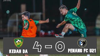 Friendly  Kedah DA vs Penang FC u21 [upl. by Oigile]