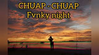 CHUAPCHUAP RIAN SKIDIPAPAPFVNKY NIGHT  NWRMX 2022 [upl. by Fruma]