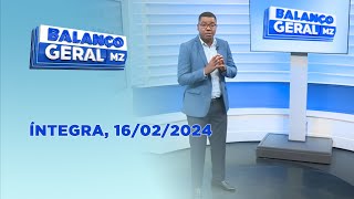 Assista na íntegra o Balanço Geral  16022024 [upl. by Ltsyrk954]