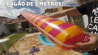 O SUPER BALÃO DE 3 METROS [upl. by Fronniah746]