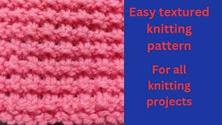 Easy textured knitting pattern [upl. by Llevert]