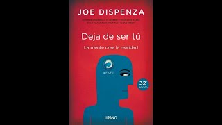 LECTURA DEJA DE SER TU JOE DISPENZA 24mayo2024 [upl. by Novad612]