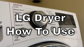 LG Dryer  How To Use [upl. by Keyser336]