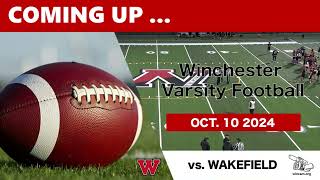 WHS Boys Varsity Football vs Wakefield High School 101024 [upl. by Acinelav]