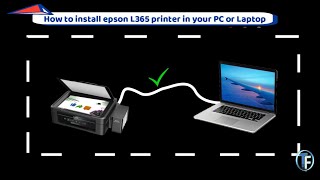 How to install Epson L365 printer in your Laptop or PC [upl. by Mikol]