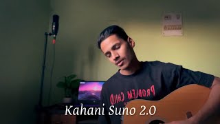 Kahani Suno 20  Full Cover by Ayush Panda [upl. by Downey]