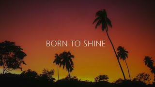 Born to Shine  Diljit Dosanjh  lyrics [upl. by Orvah]