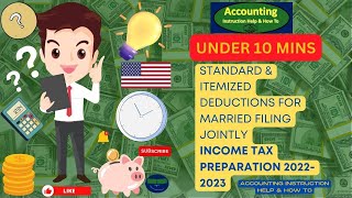 Standard amp Itemized Deductions for Married Filing Jointly  Income Tax 2023 [upl. by Brendon]