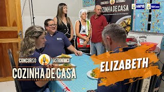 4º Episódio do Concurso Gastronômico Cozinha de Casa com Elizabeth 👩‍🍳🍲 [upl. by Anilat645]