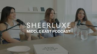 SL Middle East Podcast Two Impressive Female Founders Brands To Know amp Dubais Hottest Openings [upl. by Rozina276]