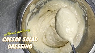 CAESAR SALAD DRESSING  SALAD DRESSING RECIPE [upl. by Ellehsor]