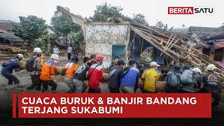 Cuaca Buruk dan Banjir Bandang Terjang Sukabumi  Beritasatu [upl. by Ronnica]