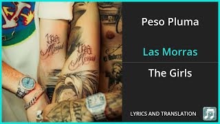 Peso Pluma  Las Morras Lyrics English Translation  ft Blessed  Spanish and English Dual Lyrics [upl. by Lail]