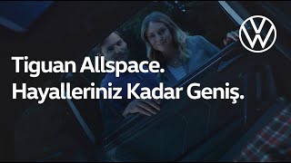 Tiguan Allspace Hayalleriniz Kadar Geniş [upl. by Agnesse779]