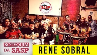 Botequim da SASP  Rene Sobral [upl. by Eneliak19]