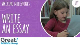 Can your 1st grader write a simple essay  Milestones from GreatSchools [upl. by Hendrix]