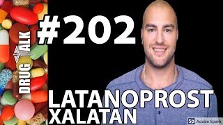 LATANOPROST XALATAN  PHARMACIST REVIEW  202 [upl. by Grimaldi]