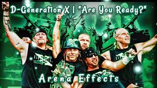 RAE DGeneration X Theme Arena Effects  quotAre You Readyquot [upl. by Dinah]