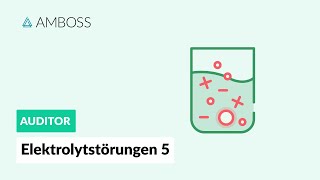 Elektrolytstörungen Teil 5  Hyperkaliämie  AMBOSS Auditor [upl. by Cammie]