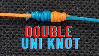 Double Uni Knot  Best Knots to tie Braid to Mono or Braid to Fluorocarbon [upl. by Reiners676]