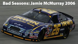 Bad Seasons Jamie McMurray 2006 [upl. by Asilrak]