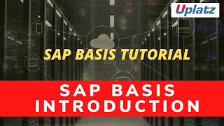 SAP Basis Introduction  SAP Basis Training amp Certification  Become SAP Basis Consultant  Uplatz [upl. by Gare]