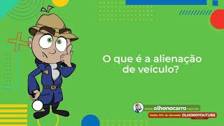 Como consultar e o que é alienação fiduciária de um carro [upl. by Mouldon694]