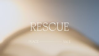 Rescue  Bethel Music feat Lauren Daigle  Peace Vol II [upl. by Brottman]