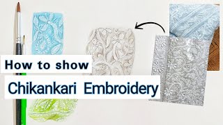 How to show Chikankari Embroidery  Swatches Development  Fashion Illustration [upl. by Lindner]