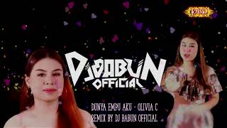 DUNYA EMPU AKU  Olivia C  Remix By Dj Babun official [upl. by Etteinotna]