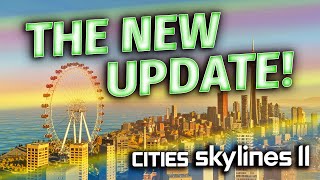 Cities Skylines 2  THE FINAL WEEKLY PATCH UPDATE IS HERE [upl. by Skipper30]